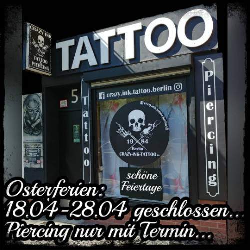 Osterferien2019 Crazy Ink Tattoo Berlin